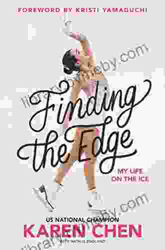 Finding The Edge: My Life On The Ice