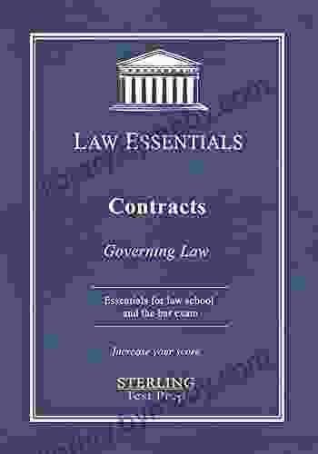 Contracts Law Essentials: Governing Law for Law School and Bar Exam Prep