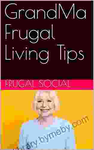 Grandma Frugal Living Tips Stefano Calicchio