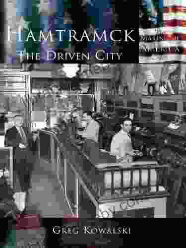 Hamtramck: The Driven City (Making Of America)