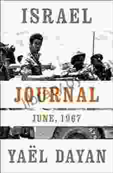 Israel Journal: June 1967