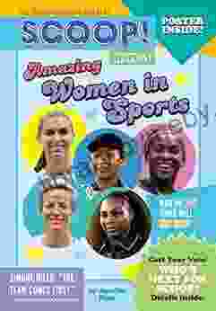 Amazing Women In Sports: Issue #5 (Scoop The Unauthorized Biography)