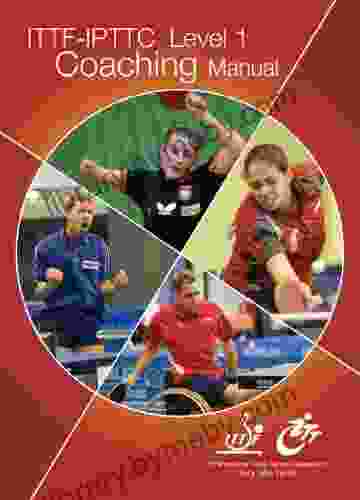 ITTF IPTTC Level 1 Coaching Manual (Table Tennis Coaching)