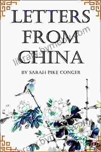 Letters from China (Abridged Annotated)