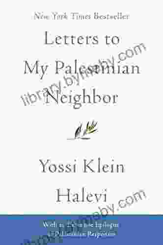 Letters To My Palestinian Neighbor