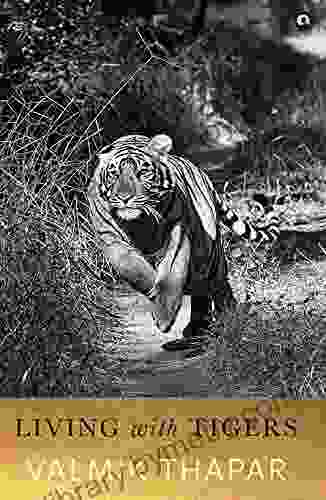 Living With Tigers Valmik Thapar