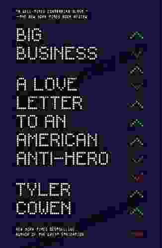 Big Business: A Love Letter To An American Anti Hero