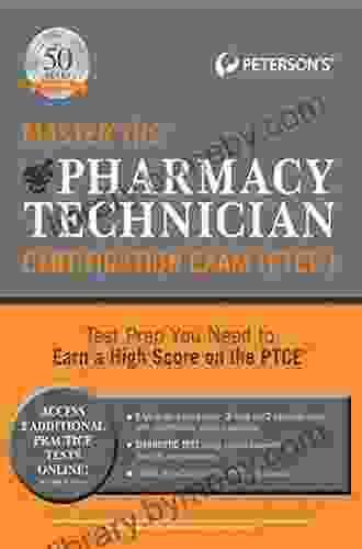 Master The Pharmacy Technician Certification Exam (PTCE) (Peterson S Master The Pharmacy Technician Certification Exam (PTCE))