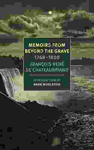 Memoirs From Beyond The Grave: 1768 1800