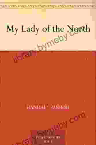 My Lady Of The North