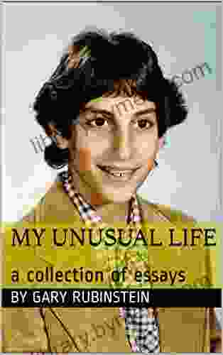 My Unusual Life: a collection of essays