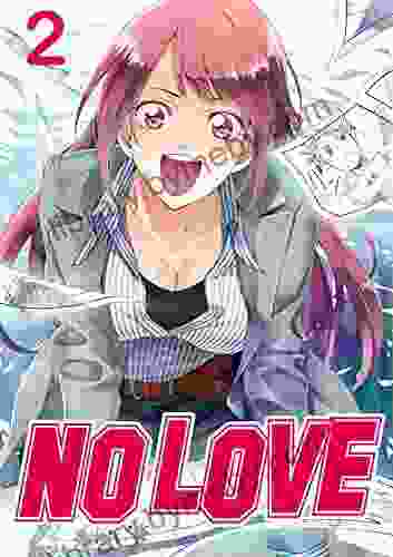 No Love Vol: 2 (Candy Manga 8)