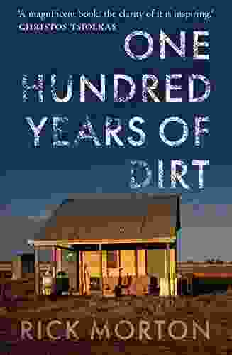 One Hundred Years Of Dirt