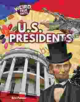 U S Presidents (Weird True Facts)