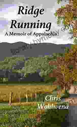 Ridge Running: A Memoir of Appalachia