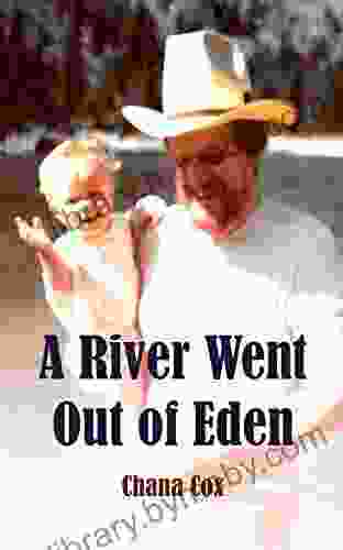 A River Went Out Of Eden