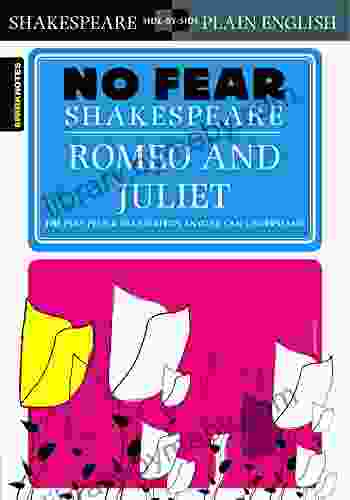 Romeo And Juliet (No Fear Shakespeare)