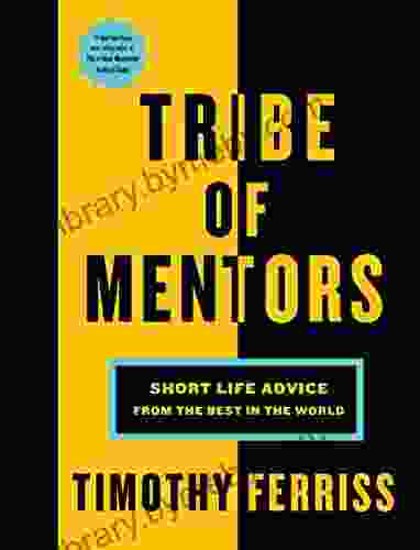 Tribe Of Mentors: Short Life Advice From The Best In The World