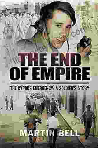 The End Of Empire: The Cyprus: A Soldier S Story