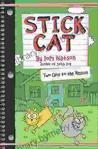 Stick Cat: Two Cats To The Rescue