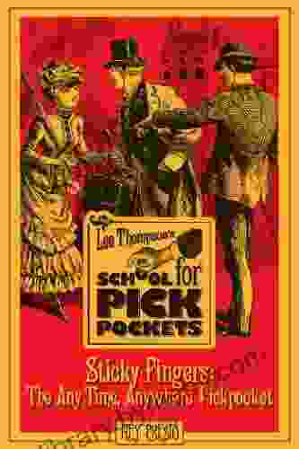 Sticky Fingers: The Any Time Anywhere Pickpocket