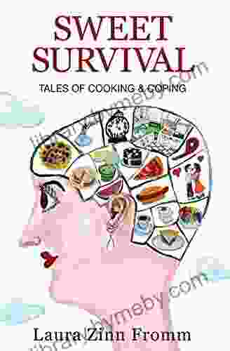 Sweet Survival: Tales Of Cooking Coping