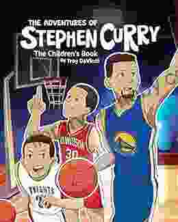 The Adventures of Stephen Curry: The Children s