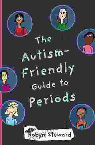 The Autism Friendly Guide to Periods