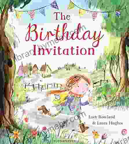 The Birthday Invitation Laura Hughes