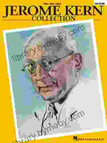 Jerome Kern Collection Songbook: Softcover Edition (Piano Vocal Series)