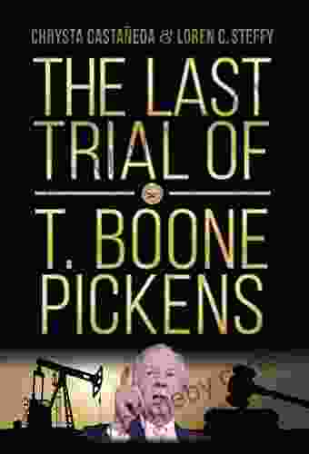 The Last Trial Of T Boone Pickens