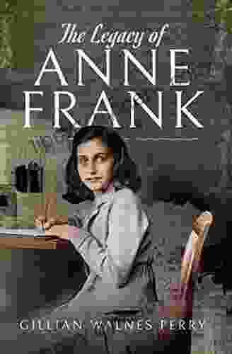 The Legacy Of Anne Frank