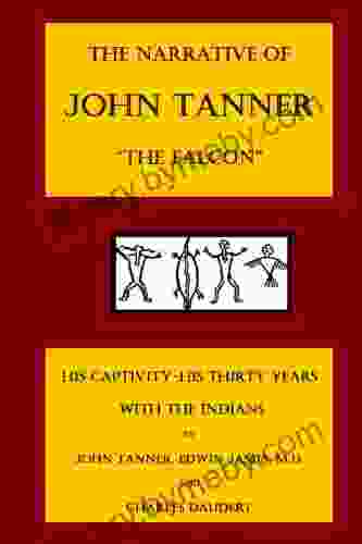 The Narrative of John Tanner The Falcon