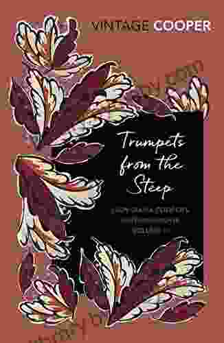 Trumpets From The Steep (Lady Diana Cooper S Autobiography 3)