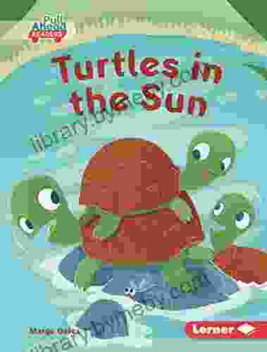 Turtles In The Sun (Let S Look At Weather (Pull Ahead Readers Fiction))