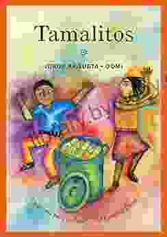 Tamalitos: Un poema para cocinar / A Cooking Poem (Bilingual Cooking Poems 3)