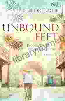 Unbound Feet: A Memoir