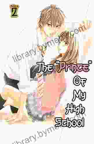 The Prince Of My High School Volume: 2 (Zero Manga 8)