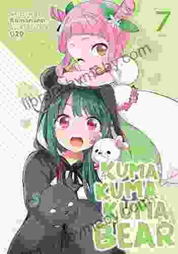 Kuma Kuma Kuma Bear (Light Novel) Vol 7