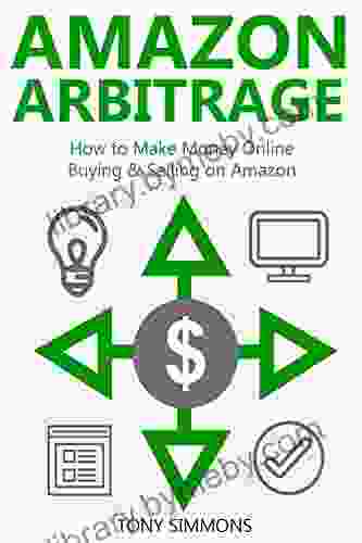 AMAZON ARBITRAGE (2024 bundle): How to Make Money Online Buying Selling on Amazon