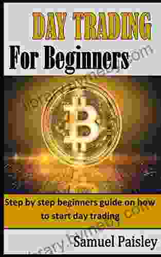 DAY TRADING FOR BEGINNERS: Step by step beginners guide on how to start day trading