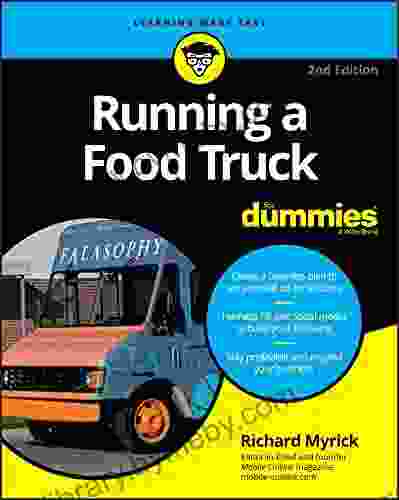 Running A Food Truck For Dummies (For Dummies (Lifestyle))