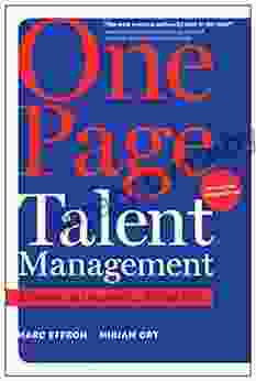 One Page Talent Management With A New Introduction: Eliminating Complexity Adding Value