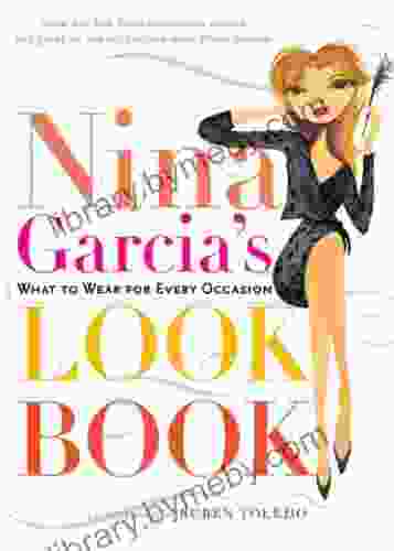 Nina Garcia S Look Book: What To Wear For Every Occasion