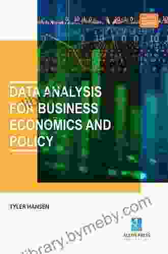 Data Analysis For Business Economics And Policy