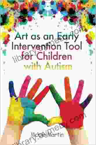 Art as an Early Intervention Tool for Children With Autism