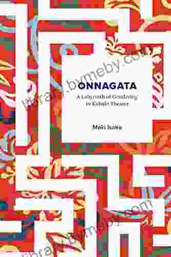 Onnagata: A Labyrinth Of Gendering In Kabuki Theater