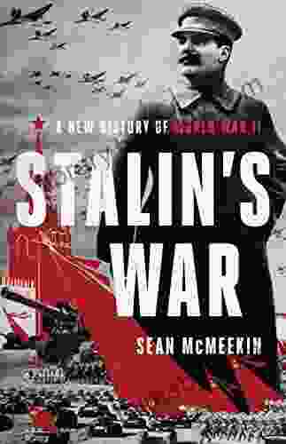 Stalin s War: A New History of World War II