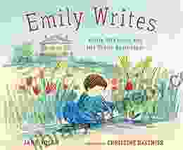 Emily Writes: Emily Dickinson And Her Poetic Beginnings