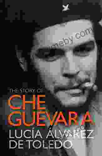 The Story Of Che Guevara